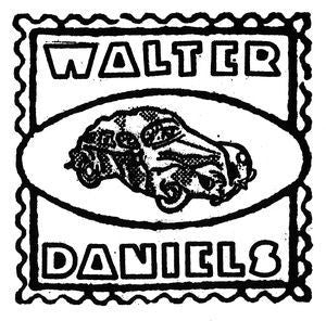 DANIELS WALTER-ALMOST HIT BY A TRUCK 7" *NEW*