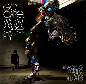 GET CAPE WEAR CAPE FLY-SEARCHING FOR THE HOWS AND WHYS CD NM