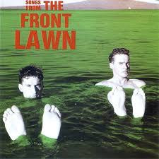 FRONT LAWN THE-SONGS FROM THE FRONT LAWN LP VG COVER VG+