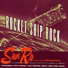 SUN RA-ROCKET SHIP ROCK LP *NEW*