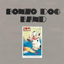 BONZO DOG BAND-LET'S MAKE UP & BE FRIENDLY LP VG COVER G