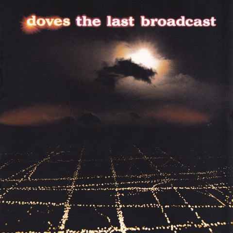 DOVES-THE LAST BROADCAST CD VG