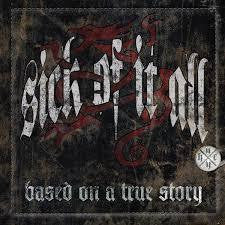 SICK OF IT ALL-BASED ON A TRUE STORY CD VG+