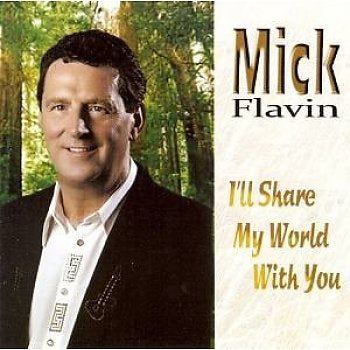 FLAVIN MICK-I'LL SHARE MY WORLD WITH YOU CD VG
