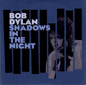 DYLAN BOB-SHADOWS IN THE NIGHT CD VG