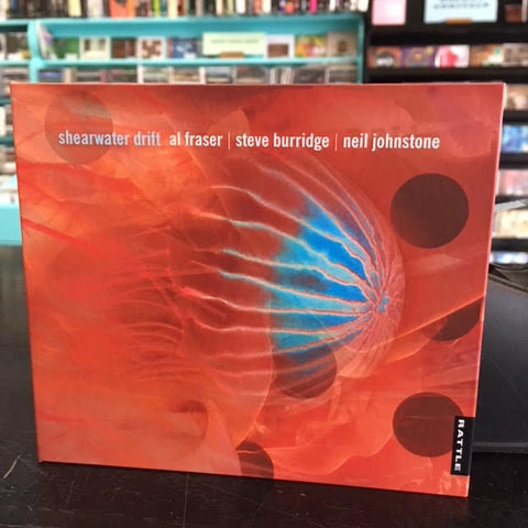 FRASER BURRIDGE JOHNSTONE - SHEARWATER DRIFT CD *NEW*