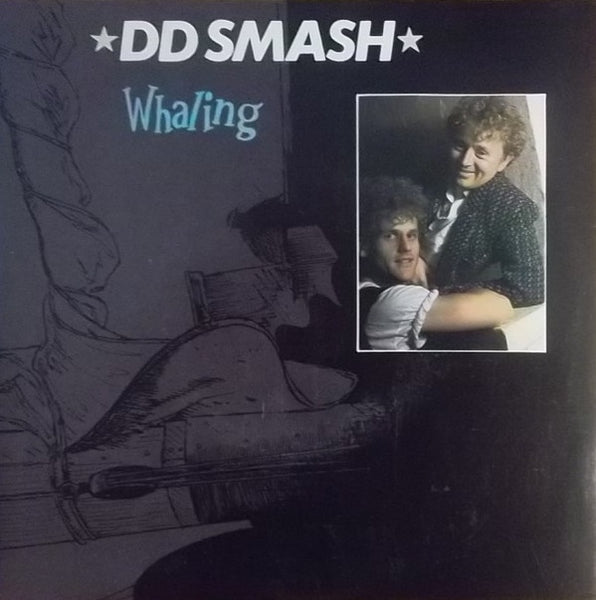 DD SMASH-WHALING 7'' VG COVER VG+