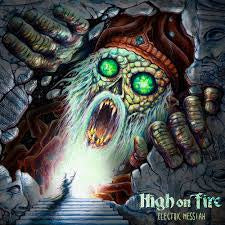 HIGH ON FIRE-ELECTRIC MESSIAH 2LP *NEW*