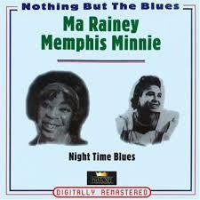 RAINEY MA MEMPHIS MINNIE-NIGHT TIME BLUES 2CD NM