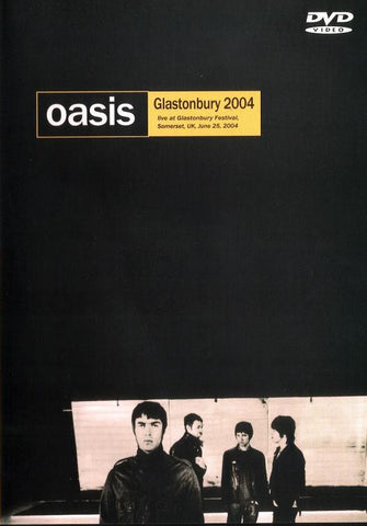 OASIS-GLASTONBURY 2004 DVD *NEW*