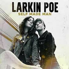 LARKIN POE-SELF MADE MAN CD *NEW*