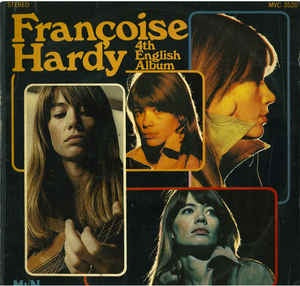 HARDY FRANCOISE-THE 4TH ENGLISH ALBUM LP EX COVER VG+”