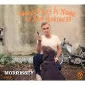 MORRISSEY-WORLD PEACE IS NONE OF YOUR BUSINESS 2CD *NEW*