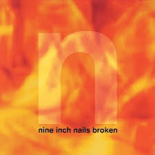 NINE INCH NAILS-BROKEN EP *NEW*