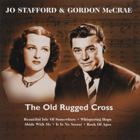 STAFFORD JO AND GORDON MCCRAE-THE OLD RUGGED CROSS CD *NEW*