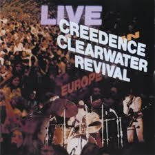 CREEDENCE CLEARWATER REVIVAL-LIVE IN EUROPE 2LP VG COVER VG
