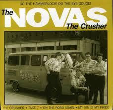 NOVAS THE-THE CRUSHER 7 INCH *NEW*