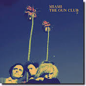 GUN CLUB THE-MIAMI LP *NEW*