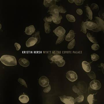 HERSH KRISTIN-WYATT AT THE COYOTE PALACE GOLD VINYL 2LP *NEW* was $61.99 now $40