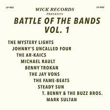 WICK RECORDS PRESENTS BATTLE OF THE BANDS VOL.1-VARIOUS ARTISTS LP *NEW*