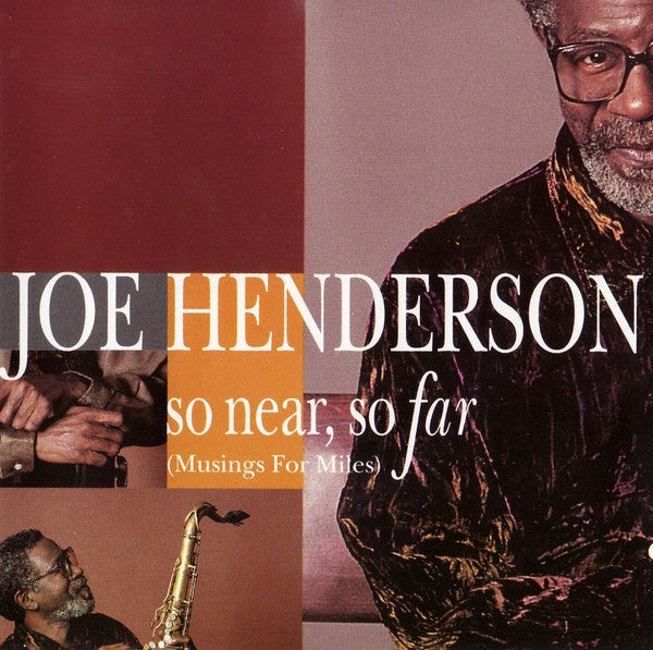 HENDERSON JOE-SO NEAR, SO FAR (MUSINGS FOR MILES) CD VG