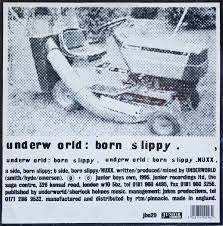 UNDERWORLD-BORN SLIPPY 12" VG+ COVER VG+