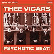 THEE VICARS-PSYCHOTIC BEAT! LP *NEW*
