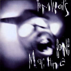 WAITS TOM-BONE MACHINE CD VG