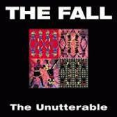 FALL THE-UNUTTERABLE 2LP *NEW*