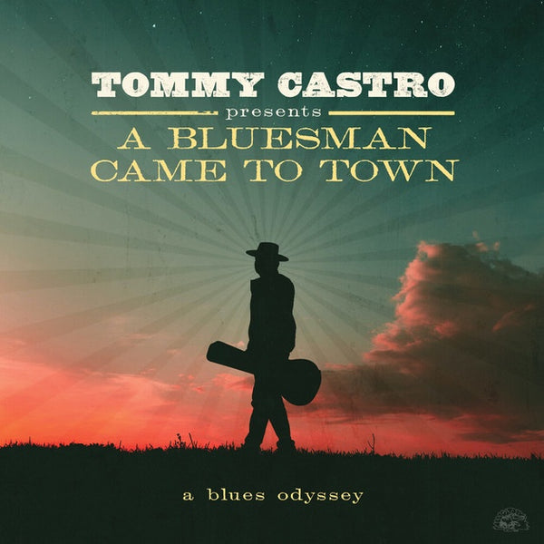 CASTRO TOMMY-A BLUESMAN CAME TO TOWN LP *NEW*