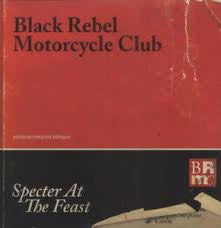 BLACK REBEL MOTORCYCLE CLUB-SPECTER AT THE FEAST 2LP *NEW*