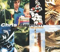 BOWDEN CHRIS-TIME CAPSULE CD *NEW*