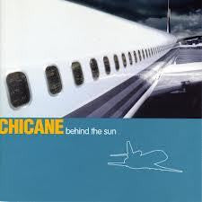 CHICANE-BEHIND THE SUN CD VG