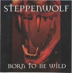 STEPPENWOLF-BORN TO BE WILD CD NM