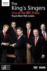 KINGS SINGERS THE-LIVE AT THE BBC PROMS DVD *NEW*