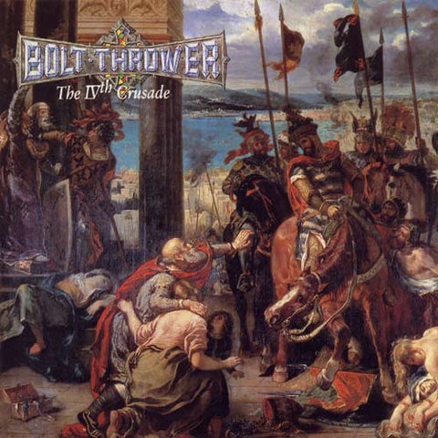 BOLT THROWER-THE IVTH CRUSADE LP *NEW*