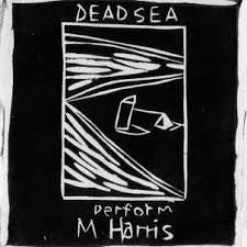 DEAD C THE-THE DEAD SEE PERFORM M. HARRIS LP *NEW*