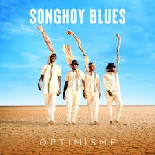 SONGHOY BLUES-OPTIMISME CD *NEW*