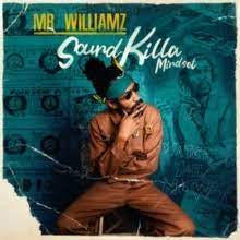 MR WILLIAMZ-SOUND KILLA MINSET LP *NEW* was $51.99 now...
