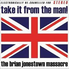 BRIAN JONESTOWN MASSACRE-TAKE IT FROM THE MAN! 2LP *NEW*