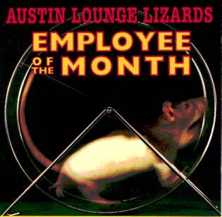 AUSTIN LOUNGE LIZARDS-EMPLOYEE OF THE MONTH CD VG