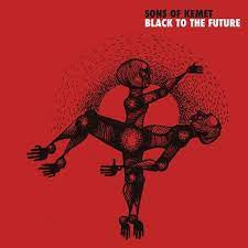 SONS OF KEMET-BLACK TO THE FUTURE CD *NEW*