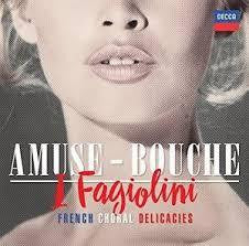 AMUSE-BOUCHE FRENCH CHORAL DELICACIES CD *NEW*