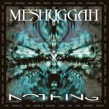 MESHUGGAH-NOTHING CD VG