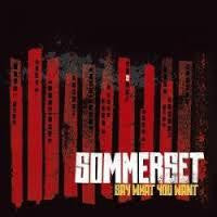 SOMMERSET-SAY WHAT YOU WANT CD *NEW*