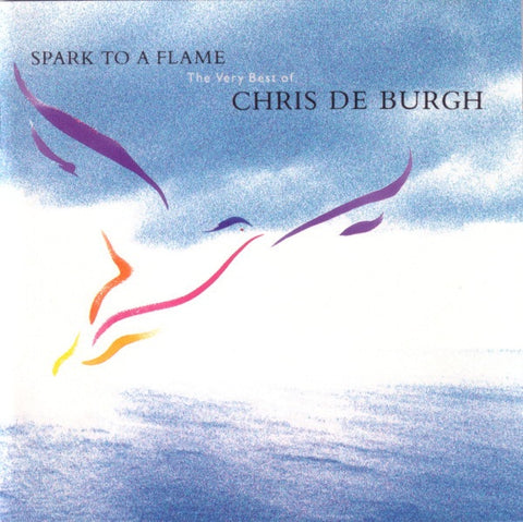 DE BURGH CHRIS-SPARK TO A FLAME THE VERY BEST OF CD VG
