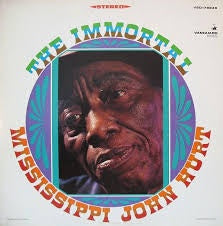 HURT MISSISSIPPI JOHN-THE IMMORTAL LP VG+ COVER G+