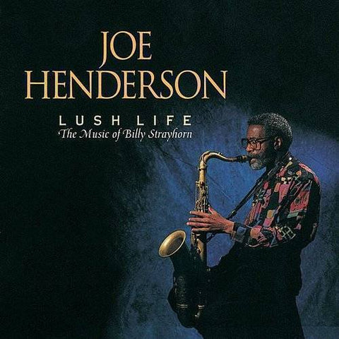 HENDERSON JOE-LUSH LIFE: THE MUSIC OF BILLY STRAYHORN CD VG