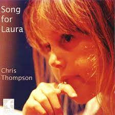 THOMPSON CHRIS-SONG FOR LAURA CD VG