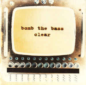 BOMB THE BASS-CLEAR CD VG